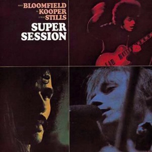 Bloomfield, Kooper, Stills - 1968 Bloomfield, Kooper, Stills - 1968